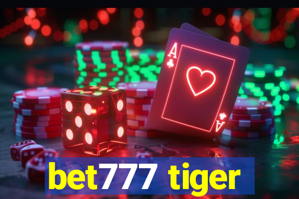 bet777 tiger